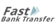 Fast Bank Transfer